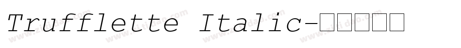 Trufflette Italic字体转换